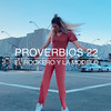 Proverbios 22 - El Rockero Y La Modelo