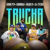 Trucha - CHIMBALA&Secreto 