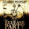 Spit It Clearly - Dilated Peoples