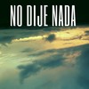 No Dije Nada - David Perez