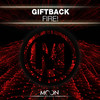 Fire! (Original Mix) - GIFTBACK