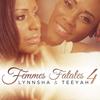 Femmes fatales 4 - Lynnsha&Teeyah