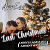 Last Christmas (ArrEss Loves 80s Karaoke - Originally Performed by Wham!) - ArrEss