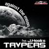Against The Moon (Hoxygen Remix) - Trvpers&J. Hooks