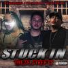 Stuck in these streets(feat. Dee Cisneros & rico 2 smoove) (Explicit) - lokichaseabag&Dee Cisneros&Rico 2 Smoove