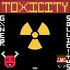 TOXICITY (Explicit) - sollic!tus&Gxner.&Matthew Dylan Rucker&triplesixdelete