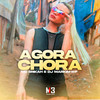 Agora Chora - Mc Erikah&DJ Markim WF