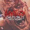 CAUTION II(PROD. BY MARTYRBOY) - Yung Flex