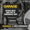 Get Do It (Original Mix) - Echo Boy