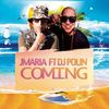 Coming - JMaria&DJ Polin