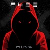 Flee - MIKS&Mayk