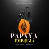 Papaya Embrujá - Carluchi&Fere Prowa