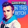 In This ***** (feat. Ckyttlez & D. Blaze) (Explicit) - HighTyde&Ckyttlez&D. Blaze