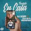 Freestyle En Casa #010 (Explicit) - DJ Scuff&Lolo En El Microfono