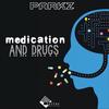 Medicaments & ***** (Swemania Remix) - ParkZ