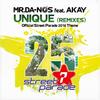 Unique(Official Street Parade 2016 Theme) (Mind-X Short Mix) - Mr.Da-Nos&AKAY