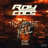 This Is The Hell (Original Mix) - Roy Cocs