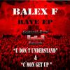 U Don't Understand (Original Mix) - Balex F