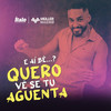 Quero Vê Se Tu Aguenta - Muller Magno