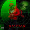 Radar (Explicit) - E Got It