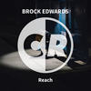 Reach (Original Mix) - Brock Edwards