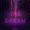 The Dream - Dj Sinestro