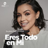 Eres Todo En Mi (Drums Mix) - Soulista&Shantall