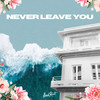 Never Leave You - Lucas Estrada&Matvey Emerson&MKLA&Michaela Osbourne&Katsabin Matvey Vladimirovich&James Carter