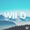 Wild (单曲) - TwoWorldsApart&Marvin Vogel&Ralph Larenzo