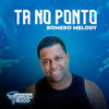 Tá No Ponto - Furaçao 2000&Romero Melody
