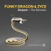 Serpent (Original Mix) - Funky Dragon&Zyce