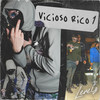 Vicioso Rico (Explicit) - LEVELZ