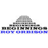 I Was A Fool - Roy Orbison&Ken Cook&Orbison&Petty