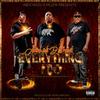 Everything I Do(feat. Btaka Brown & Native-V) (Explicit) - Abiichiidii D&Btaka Brown&Native-V