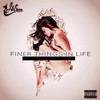 Finer Things in Life (Explicit) - Jet Wilson