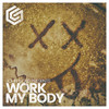 Work My Body (Afterparty Mix) - John Gold