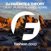 Okay! (Ruben Alvarez Club Mix) - Dj Favorite&Ruben Alvarez&Theory