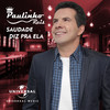 Saudade Diz Pra Ela - Paulinho Reis