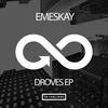 Droves (Original Mix) - Emeskay