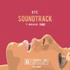 Soundtrack (Explicit) - Kye&Greg Allen