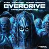 Overdrive - Alarma Ravers&The Twins Artcore