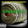 Bank Roll - Big Drew&Tru-L