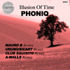 Illusion Of Time (Mauro B Remix) - Phoniq&Mauro B