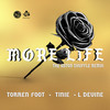 More Life (feat. Tinie Tempah & L Devine) (The Aston Shuffle Remix|Explicit) - Torren Foot&Tinie Tempah&L Devine