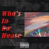 Who's In Da House - OCT.7&Migg&拉风男孩laf boy