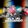 Ela Vai Descendo(feat. E o Pedrinho & Mc Gw)(Brega Funk) (Explicit) - MC Ricardinho&China Na Voz&Eo Vito