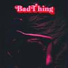 Bad Thing(feat. Rona Ray) - Grey Paper Planes&Daniel Lee&Rona Ray