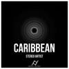 Caribbean (Original Mix) - Stereo Artist