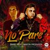 No pare(feat. Martin Producer) - Yariel Y2K&Martin Producer