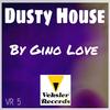 Dusty House (Original Mix) - Gino Love